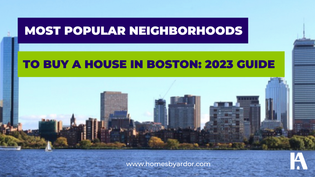 Most popular neighborhoods to buy a house in boston 2023 guide